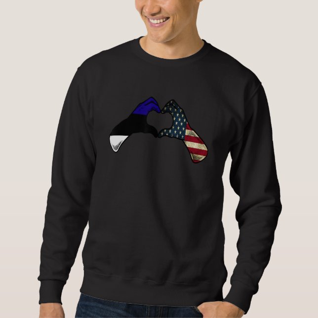 Estonia American USA Flag   USA Estonian Heart Sweatshirt (Front)