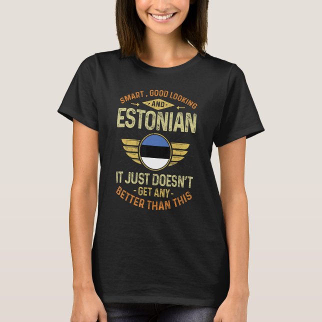 Estonia Flag Proud Estonians Men & Women T-Shirt (Front)
