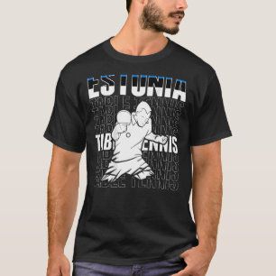 Estonia Table Tennis Support Estonian Ping Pong T T-Shirt