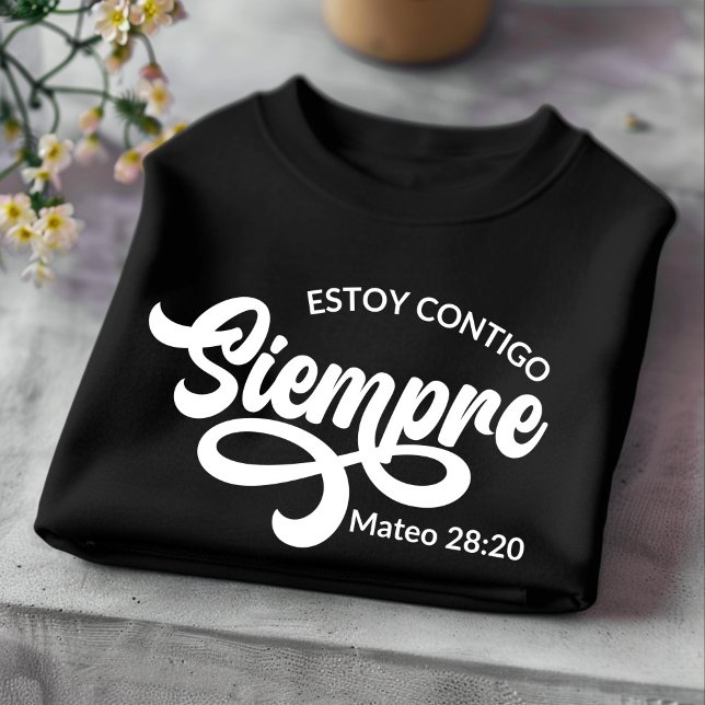 Estoy Contigo Siempre Christian Spanish T-Shirt (Creator Uploaded)
