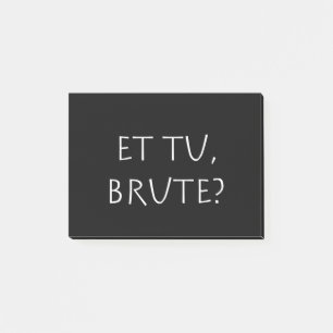 Et tu Brute Post-it Notes