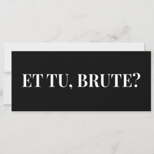Et Tu, Brute? Shakespeare's Julius Caesar III