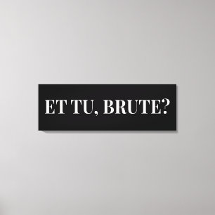 Et Tu, Brute? Shakespeare's Julius Caesar III Canvas Print