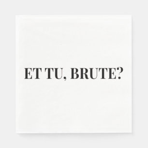 Et Tu, Brute? Shakespeare's Julius Caesar III Napkin