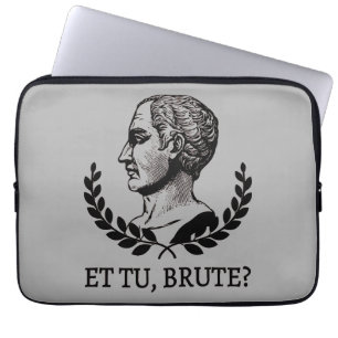 Et Tu, Brute? Shakespeare's Julius Caesar Quote V Laptop Sleeve