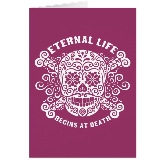 Eternal Life Begins at Death (Front)