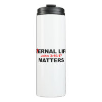 Eternal Life Matters