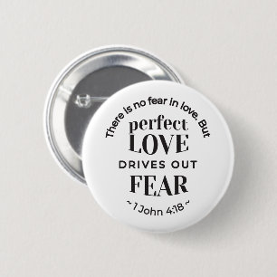 Eternal Love - 1 John 4:18 Scripture Quote Art 6 Cm Round Badge