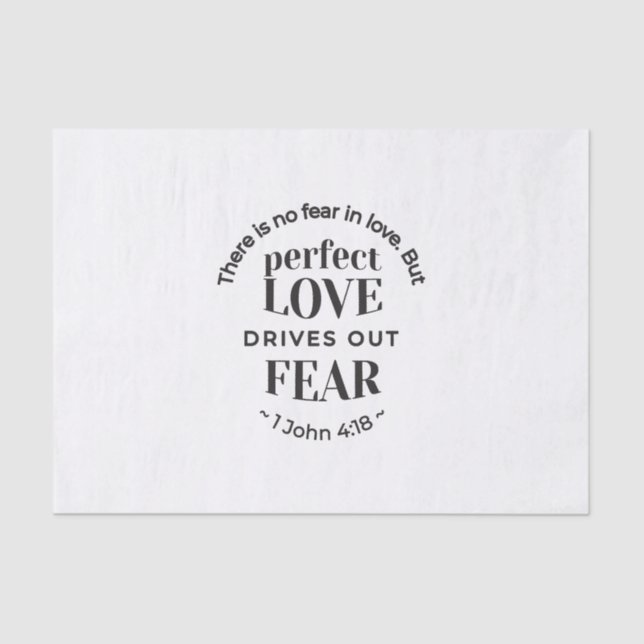 Eternal Love - 1 John 4:18 Scripture Quote Art Tissue Paper (Front)