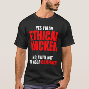 Ethical Hacker Cybersecurity It Pen Tester  20 T-Shirt