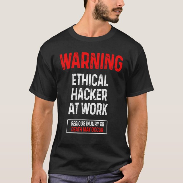 Ethical Hacker Cybersecurity It Pen Tester  3 T-Shirt (Front)