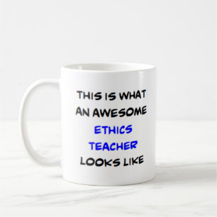 ethics teacher, awesome coffee mug