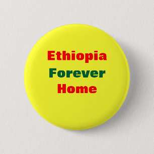 Ethiopia forever home 6 cm round badge