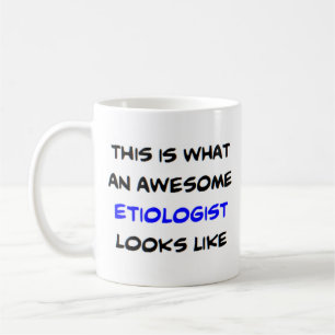 etiologist, awesome coffee mug