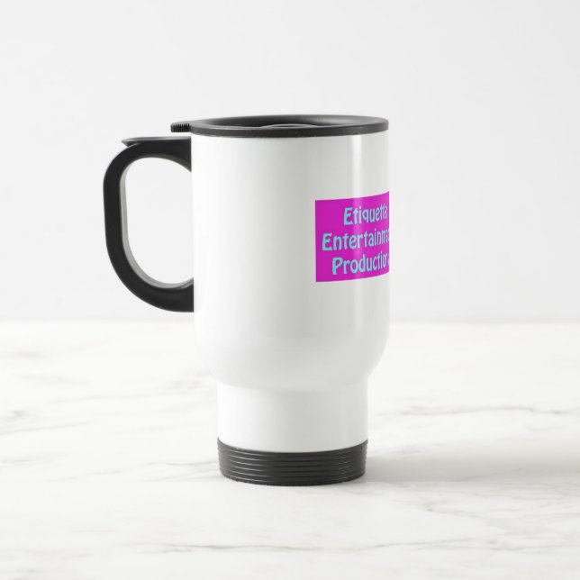 Etiquette Entertainment Production Travel Mug (Left)