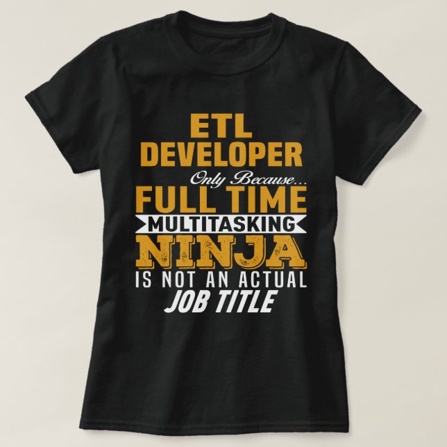 ETL Developer T-Shirt (Design Front)