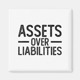 Ets Over Liabilities _ Funny Accountant _ Motivati Magnet