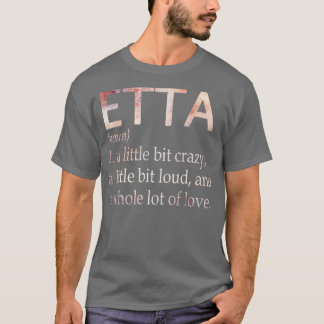 Etta Girl Name Definition T-Shirt