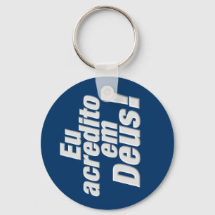 EU ACREDITO EM DEUS KEY RING