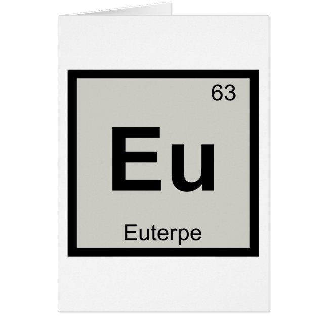 Eu - Euterpe Muse Chemistry Periodic Table Symbol (Front)