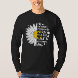 eu me tornet professora porque sua vida vale o meu T-Shirt