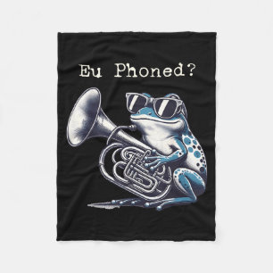 Eu Phoned Funny Euphonium Frog Music Band Pun  Fleece Blanket