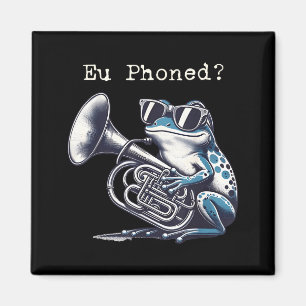 Eu Phoned Funny Euphonium Frog Music Band Pun  Magnet