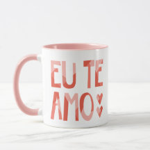 Eu Te Amo Mug