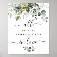 Eucalyptus All because two people fell in love