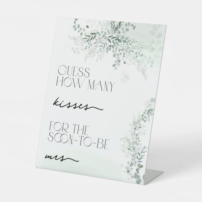 Eucalyptus Botanical Sage Green How Many Kisses  Pedestal Sign (Front)
