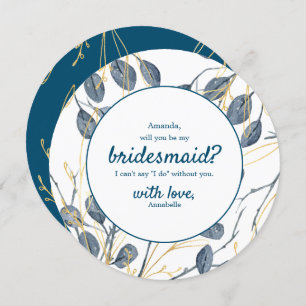 Eucalyptus Golden Garden Will You be my Bridesmaid Invitation