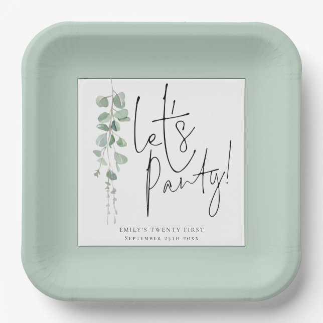 Eucalyptus Lets Party Script Name 21st Party Paper Plate (Front)