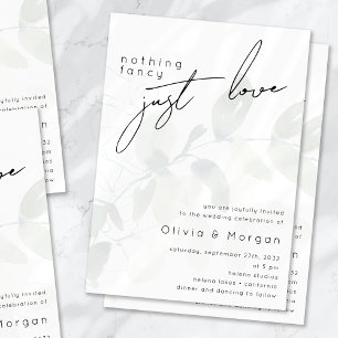 Eucalyptus Nothing Fancy Just Love Script Wedding Invitation