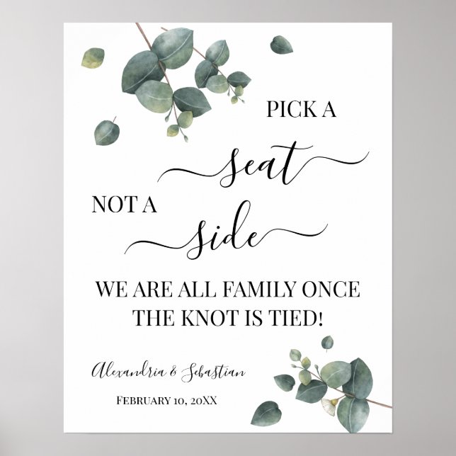 Eucalyptus Pick A Seat Not a Side Wedding Sign (Front)