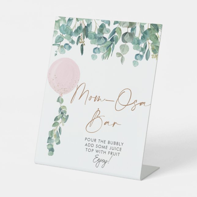 Eucalyptus Pink Balloon Baby Shower Mum-osa Bar  Pedestal Sign (Front)