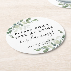 Eucalyptus Please Don't Take My Drink Round Paper Coaster