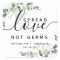 Eucalyptus Spread Love Not Germs Hand Sanitizer