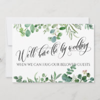 Eucalyptus When We Can Hug You Postponed Wedding