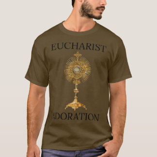 Eucharist Adoration 2 T-Shirt