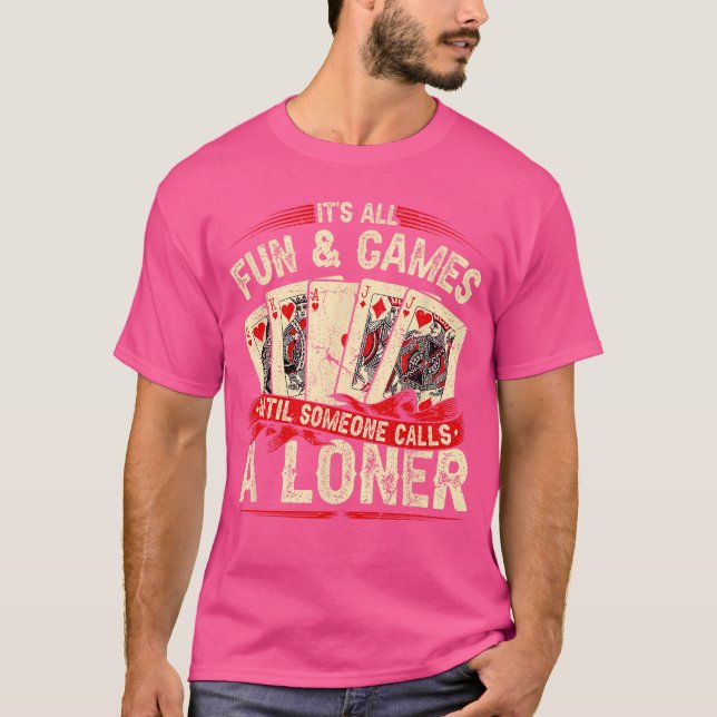 Euchre Card Game Loner friends T-Shirt (Front)