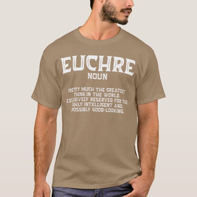Euchre Card Game Player Euchre Gamers Funny Partne T-Shirt (Front)