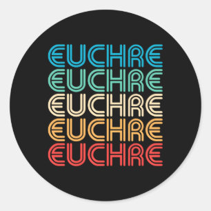 Euchre For Or Classic Round Sticker