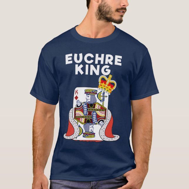 Euchre Funny Euchre Card Game King friends T-Shirt (Front)