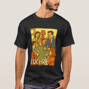Euchre Retro Comic Euchre Playing Game Night Card T-Shirt