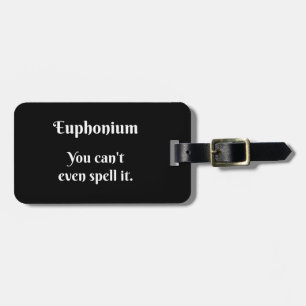 Euphonium Attitude! Luggage Tag