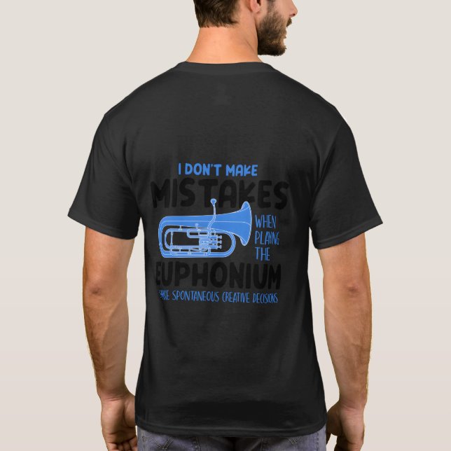 Euphonium Player Euphonist Music T-Shirt (Back)