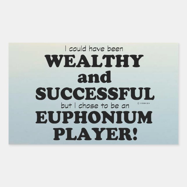 Euphonium Wealthy & Successful Rectangular Sticker (Front)