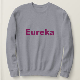 Eureka Grey Women's Sweatshirt