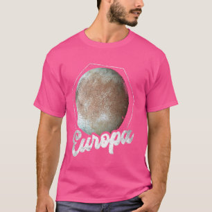 Europa Moon Jupiter Planet Solar System Astronomy T-Shirt
