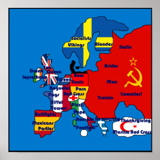Europe According To Americans Map Poster